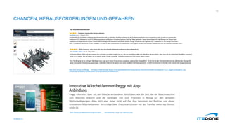CHANCEN, HERAUSFORDERUNGEN UND GEFAHREN
itsdone.at
10
https://www.amazon.de/Wenger -Schweizer-Offiziersmesser-Messer-Schatulle/dp/B000R0JDSI?SubscriptionId=AKIAJ4DFS4GXMNVJ2G3A&tag=20 15_pc-magazin_bildergalerie_sbg-
21&linkCode=xm2&camp=2025&creative=165953&creativeASIN=B000R0JDSI
https://deavita.com/lifestyle/technologie/innovative -wascheklammer -peggy-app-anbindung.html
 