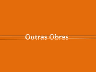 Outras Obras
 