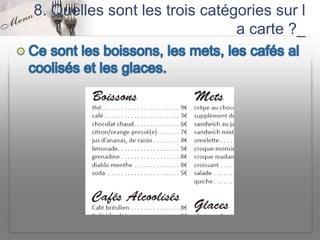 8. Quelles sont les trois catégories sur l
                               a carte ?_
 