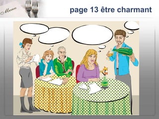 page 13 être charmant
 