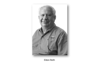 Eldon Roth
 