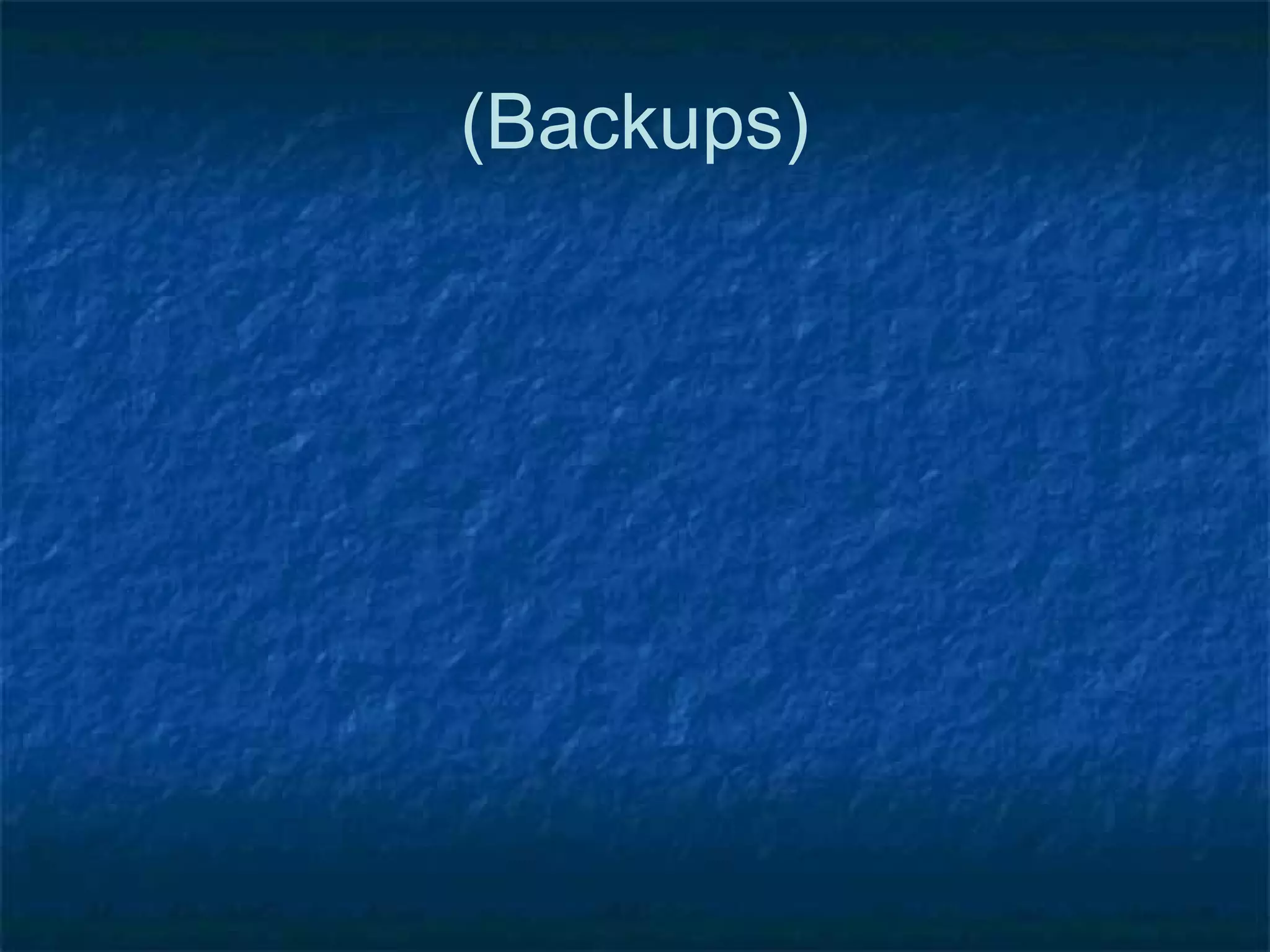 (Backups)
 