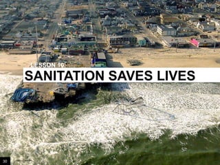 LESSON 10:

SANITATION SAVES LIVES

30

Image credit: istockphoto

 
