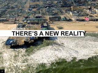LESSON 2:

THERE’S A NEW REALITY

6

Image credit: istockphoto

 