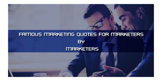 12 inspirational marketing quotes for marketers