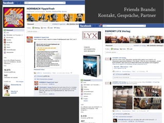 Friends Brands:
Kontakt, Gespräche, Partner
 