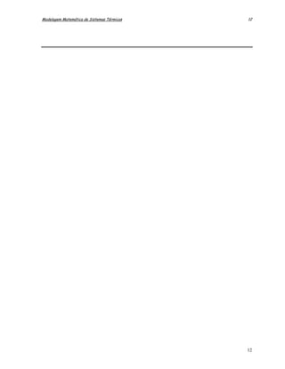 Modelagem Matemática de Sistemas Térmicos   12




                                            12
 