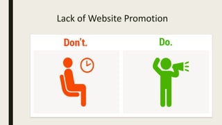 Lack of Website Promotion