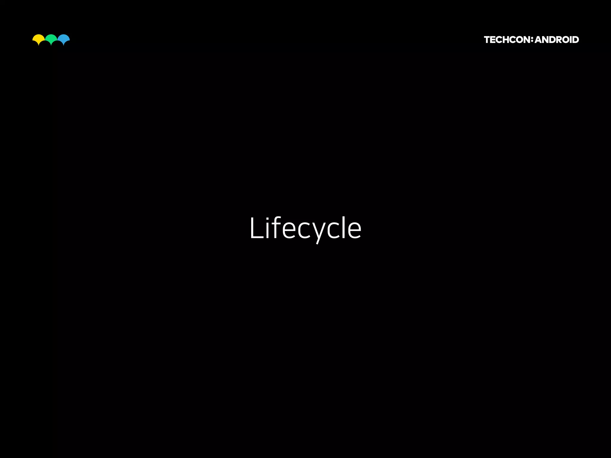 Lifecycle
 