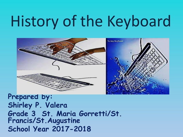 The History Of The Keyboard , A Look at the Keyboard Family of ...