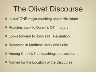 XII Olivet Discourse and the Return of Christ | PDF