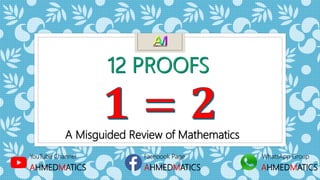 A Misguided Review of Mathematics
YouTube Channel
AHMEDMATICS
Facebook Page
AHMEDMATICS
WhatsApp Group
AHMEDMATICS
 
