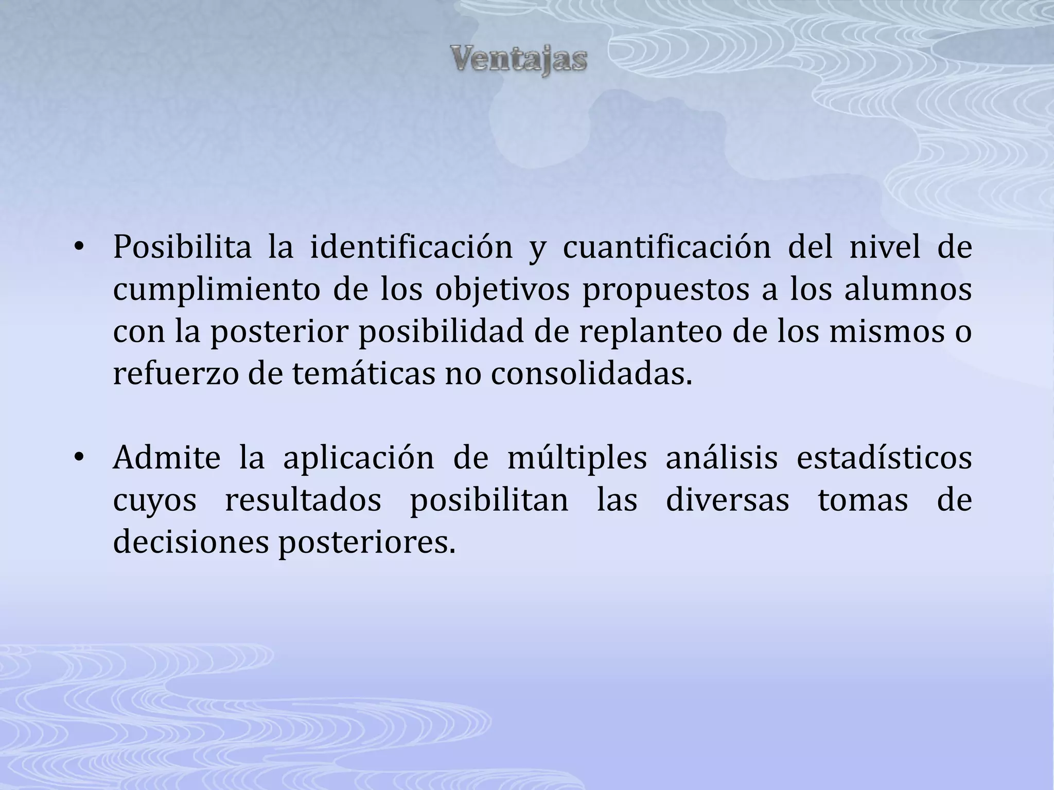 En una prueba deben de plantearse ítems de diversos grados de dificultad.Redacción de la prueba