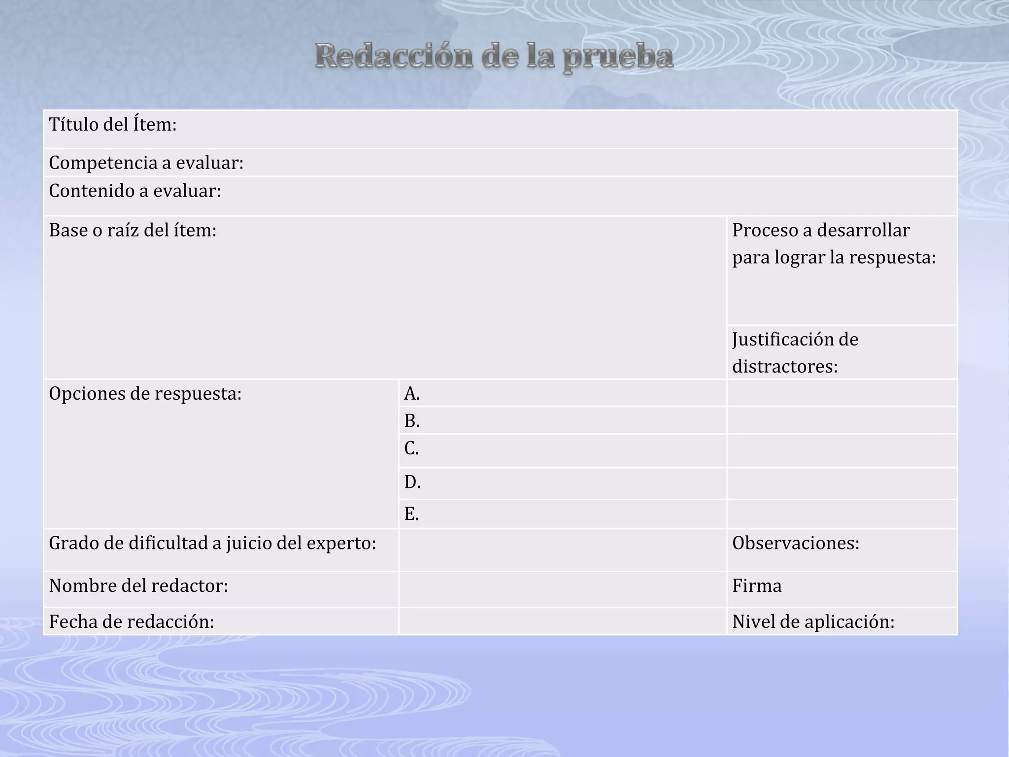 Las preguntas deben ser presentadas de modo tal que impliquen una dificultad creciente. Se suelen colocar al inicio las más sencillas, luego un incremento de dificultad hasta el máximo y finalmente algunas cuestiones de menor dificultad en poca cantidad.