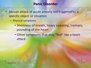 Phobias Specific phobiasIrrational fears of specific objects or situationsSocial phobiasPersistent fears of scrutiny by othersAgoraphobiaFear of being in places from which it would be difficult to escape or receive help