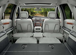 R 350 4matic shown with Ash interior, and optional 7‑passenger seating, heated front seats, PARKTRONIC, and Premium 1 Package. Please see endnotes at back of brochure.
 