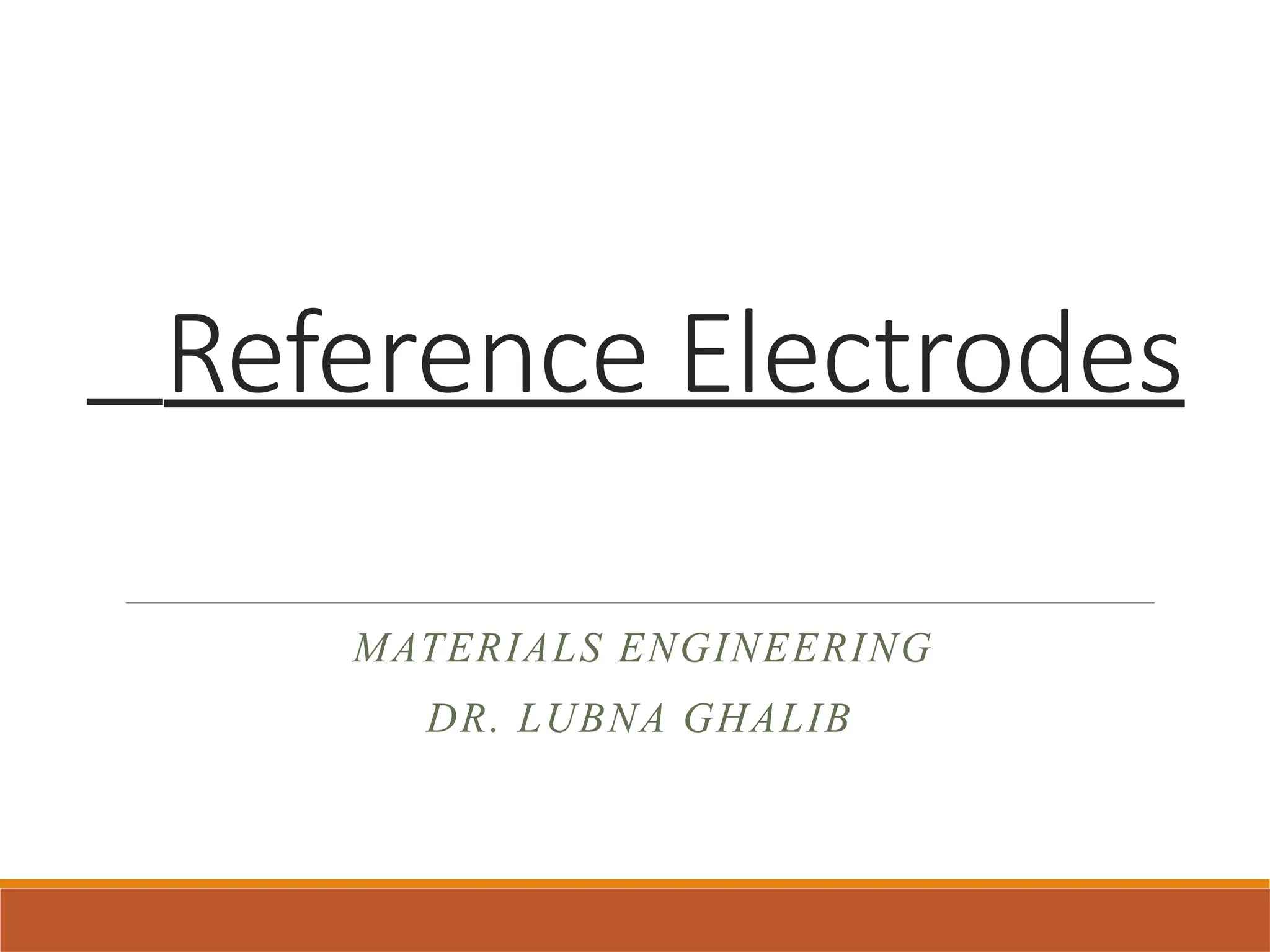 Reference Electrodes in electrochemical cell | PPTX