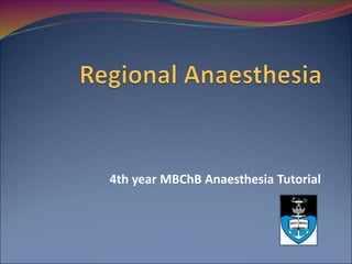 4th year MBChB Anaesthesia Tutorial
 