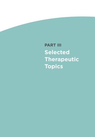 Selected
Therapeutic
Topics
PART III
 