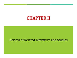 CHAPTER II
Review of Related Literature and Studies
 
