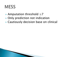    Amputation threshold ≥7
   Only prediction not indication
   Cautiously decision base on clinical
 