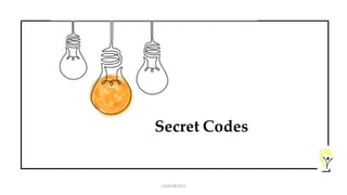الشيفرات السرية Secret Codes