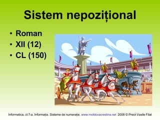 Sistem nepoziţional Roman XII (12) CL (150)