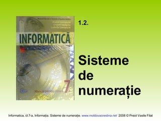 1.2. Sisteme de numeraţie 