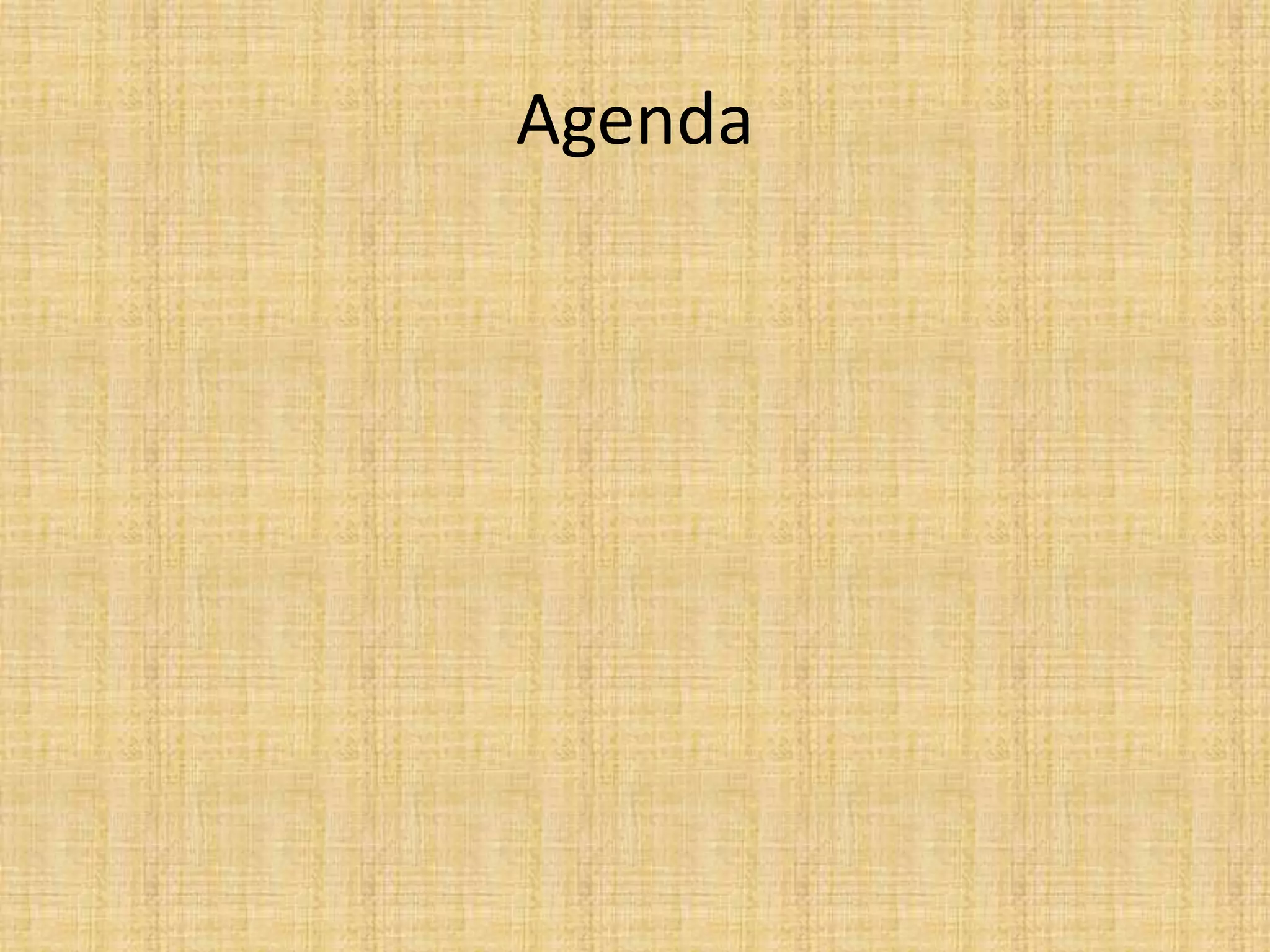 Agenda
 