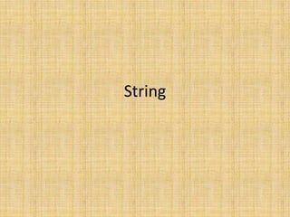 String
 