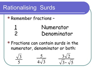 12_surds--Simplifying and Rationalising a Surd.ppt