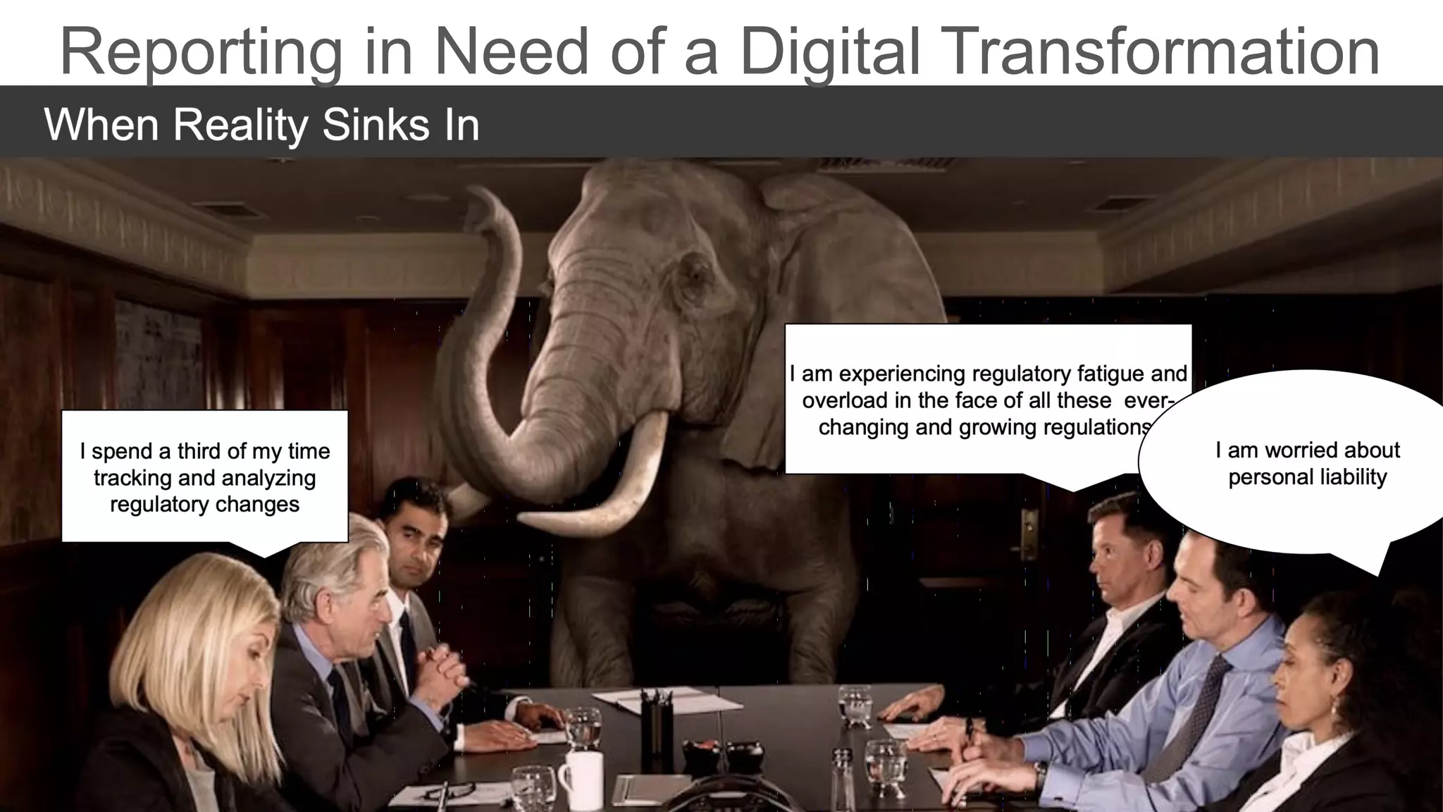 Reporting in Need of a Digital Transformation
 