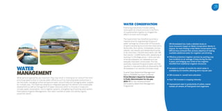 Water 
Management 
While sectoral approaches are important, they may result in missing out on some of the most 
promising opportunities to improve water efficiency such as improving water productivity in 
rain fed areas, managing surface and ground water conjunctively and managing water supplies 
for multiple uses. The State has adopted an integrated approach for efficient and sustainable 
development as well as management of water resources, which is inclusive in scope and 
includes water conservation, micro irrigation systems, strengthening of existing canal system, 
Participatory Irrigation Management, inter-basin transfer of water and salinity ingress 
prevention works. 
Water Conservation 
Improving productivity includes adding 
more water at critical junctures in the form 
of supplemental irrigation to mitigate the 
effects of short-term drought. 
The Government has therefore launched a 
massive drive for augmenting the ground 
water recharge by construction of thousands 
of water harvesting structures like check dams, 
boribundhs, farm ponds, simtalavadis, terrace 
talavdis, van talavdis and deepening of ponds. 
In all, more than 1,53,249 check dams, 2,61,785 
farm ponds, 1,22,000 boribundhs, deepening of 
existing 21,418 village ponds / tanks and lacs 
of terrace talavadis, sim talavadis and van 
talavadis have been constructed. This has 
positively impacted the ground water and has 
resulted in improved quality as observed by IIM, 
Ahmedabad in its recently concluded study. 
IIM Ahmedabad has made a detailed study on 
Socio-Economic Impact on Water Conservation Works in 
Gujarat. Its main finding is that Water Conservation Units 
(WCUs) have achieved their primary objective of making 
available additional water for irrigation and drinking 
Effective protective irrigation services by averting crop 
loss incidents on an average 3 times during the last 
5 years, and bridging over 3/4th of the irrigation 
shortfall from traditional irrigation structures 
Increase in number of months for which water is 
available by 3.5 months, allowing extra crop per year 
55% increase in overall land cultivation 
Over 70% increase in cropping intensity 
Improvement seen in productivity of cotton, coarse 
cereals, all cereals, all food grains and sugarcane 
Gujarat State Watershed Management 
Agency (GSWMA) has been conferred 
Prime Minister’s Award for Excellence 
in Public Administration for the year 
2010-11 for the initiative entitled 
Participatory Watershed Management 
Programme. 
 