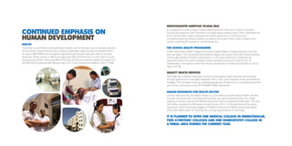 CONTINUED EMPHASIS ON 
HUMAN DEVELOPMENT 
Health 
Mukhyamantri Amrutam Yojana (MA) 
The School Health Programme 
Under the School Health Programme School Health Week is being observed since the 
last two years. This comprehensive health programme covers the entire State whereby 
children get benefit of health examination, on the spot treatment, treatment by 
specialist doctors for heart diseases, kidney diseases and cancer free of cost. An 
independent, third party survey has shown satisfaction of treatment facilities to be as 
high as 97.6% 
Quality Health Services 
The State has initiated measures to ensure that quality health services are provided 
through government managed hospitals, PHCs, CHCs, and hospitals linked with Medical 
Colleges. This has been done by creating appropriate infrastructure, providing equipment 
and human resources as per IPHS/NABH/NABL standards. 
Human Resources for Health Sector 
The State is committed to provide better health care to the poor and vulnerable sections 
of the society. Several successful initiatives have been taken during the Eleventh Plan 
to reduce IMR, MMR and strengthening healthcare services. We were able to achieve 
reduction of four points in IMR in a single year (SRS 2010) and the current rate is 44 per 
thousand live births. Reducing IMR to thirty by 2015 is an important goal for Gujarat. As 
per SRS 2010, achieved Safe delivery rate is 91.2 and Institutional delivery rate is 79.8%. 
It is proposed to take a major initiative Mukhyamantri Amrutam Yojana to provide 
financial assistance to BPL families to combat deadly disease which often debilitate the 
entire family.Other major initiatives are holistic approach on Nutrition front, 
strengthening Drug Delivery System as well as Rural and Urban health systems and 
cancer screening for women in remote locations. 
Human resources for the health sector is a core need to provide better health services 
for both the urban and rural areas of the state. During the Eleventh Plan the intake 
capacity in various sections of Medical Education was increased by 2590 seats. This will 
be further increased by 550 seats during the year 2012-13. During the last five years, 
opening of 32 B.Sc Nursing Colleges, 43 GNM school and 43 ANM schools have added 
more than 5000 seats for meeting the nursing requirements of the State. 
It is planned to open one medical college in Himmatnagar, 
two Ayurvedic Colleges and one Homeopathy College in 
a tribal area during the current year. 
 