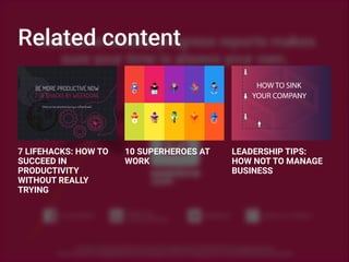 Related content
7 LIFEHACKS: HOW TO
SUCCEED IN
PRODUCTIVITY
WITHOUT REALLY
TRYING
10 SUPERHEROES AT
WORK
BE MORE PRODUCTIVE NOW
7 LIFEHACKS BY WEEKDONE
(that can be absorbed during a coffee break)
P
01010100 01100001
01100011 01101111
01110011 00100000
01110100 01111001
01110000 01100101
01110111 01110010
01101001 01110100
01100101 01110010
00100000 01100011
01101000 01101001
01101100 01101100
01
LEADERSHIP TIPS:
HOW NOT TO MANAGE
BUSINESS
 