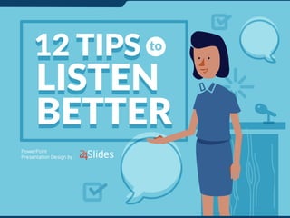 12 Tips to Listen Better