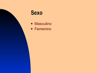 Sexo Masculino Fem e nino 