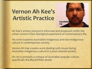 12VA Theory - Vernon Ah Kee Part 2 of 3 | PPTX
