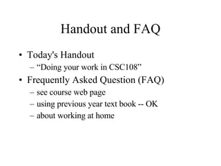 Handout and FAQ ,[object Object],[object Object],[object Object],[object Object],[object Object],[object Object]