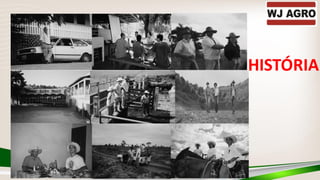 • Fotos antigas
HISTÓRIA
 