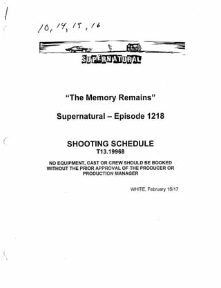 12.18 The Memory Remains   shooting schedule 