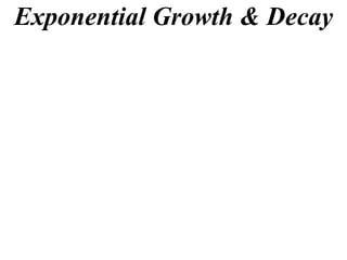 Exponential Growth & Decay 