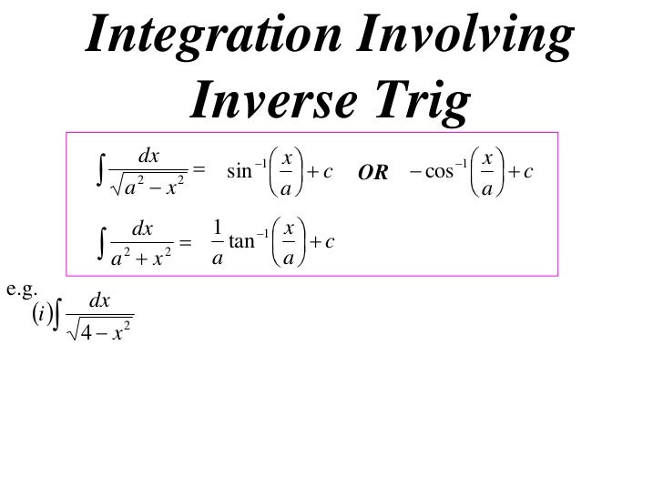 12X1 T05 05 integration with inverse trig (2010)