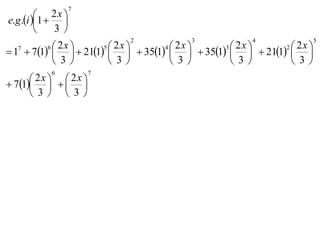  
7
3
2
1.. 






x
ige
         
 
76
5
2
4
3
3
4
2
567
3
2
3
2
17
3
2
121
3
2
135
3
2
135
3
2
121
3
2
171












































xx
xxxxx
 