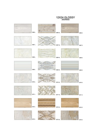 12X24 GLOSSY
300X600
6066 L
6067 L
6068 L
6069 L
6070 L
6071 L
6072 L
6073 L
6066 HL
6067 HL
6068 HL
6069 HL
6070 HL
6071 HL
6072 HL
6073 HL
6066 D
6067 D
6068 D
6069 D
6070 D
6071 D
6072 D
6073 D
 