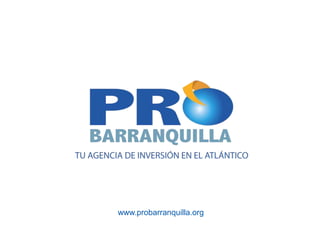 www.probarranquilla.org
 