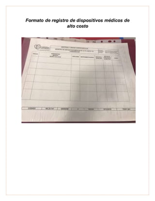 Formato de registro de dispositivos médicos de
alto costo
 