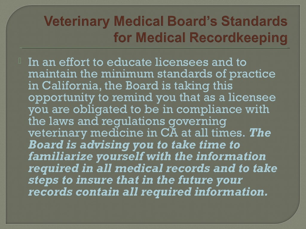 Veterinary Medical Records as a Defense to Your License