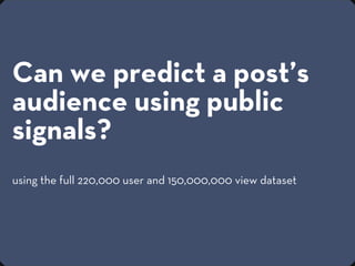 Quantifying the Invisible Audience in Social Networks