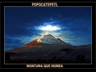 Popocatepetl en imágenes